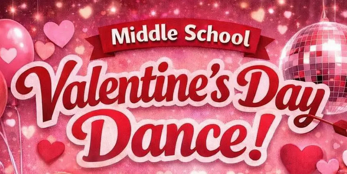 Middle School Valentine’s Dance Announced